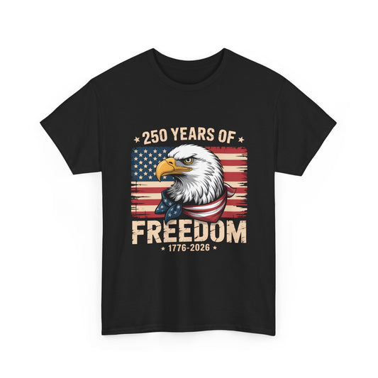 250 Years of Freedom Eagle T-Shirt — 1776–2026 American Flag Patriotic Tee